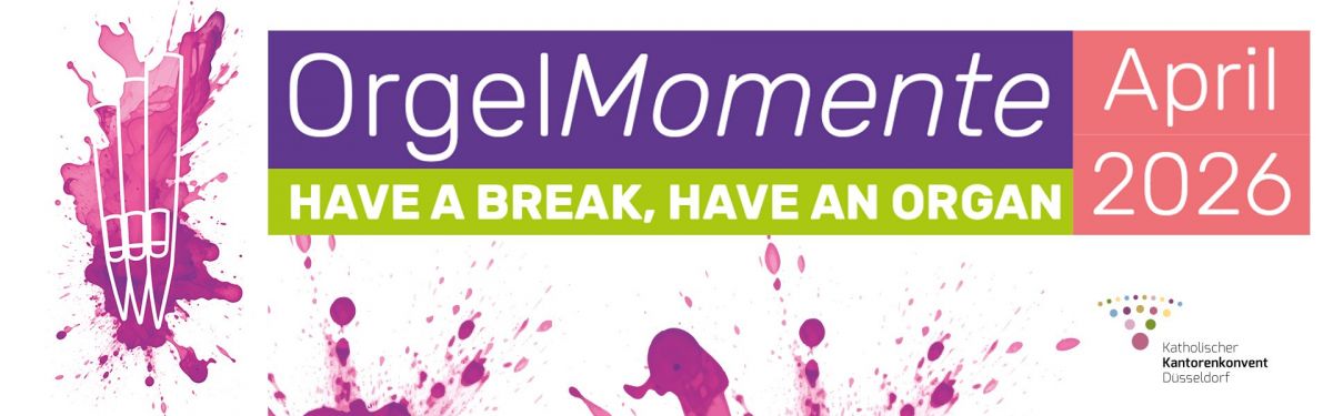 Symbolbild zur Reihe Orgelmomente - Have a break, have an organ